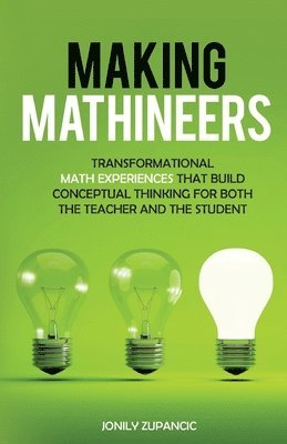 Jonily Zupancic - Making Mathineers, Häftad