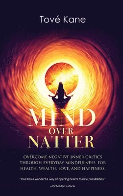 Tové Kane - Mind Over Natter, Inbunden