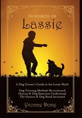 Yvonne Done, Felicity Fox - In Search of Lassie, Inbunden. Tillgänglighet: Lägg i varukorg