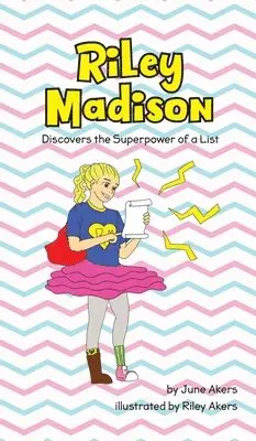 June Akers - Riley Madison Discovers the Superpower of a List, Inbunden. Tillgänglighet: Lägg i varukorg