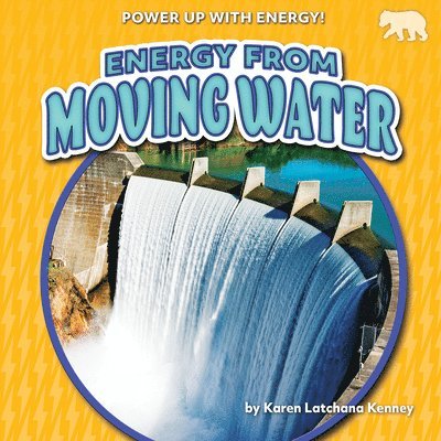 Karen Kenney - Energy from Moving Water, Häftad. Tillgänglighet: Lägg i varukorg