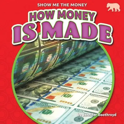 Jennifer Boothroyd - How Money Is Made, Inbunden. Tillgänglighet: Lägg i varukorg