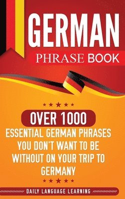 Daily Language Learning - German Phrase Book, Inbunden. Tillgänglighet: Lägg i varukorg