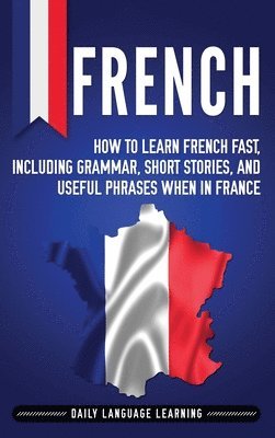 Daily Language Learning - French, Inbunden. Tillgänglighet: Lägg i varukorg