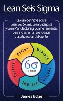 James Edge - Lean Seis Sigma, Inbunden