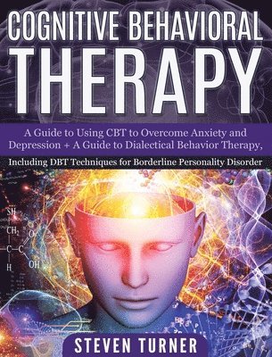 Steven Turner - Cognitive Behavioral Therapy, Inbunden. Tillgänglighet: Lägg i varukorg
