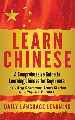 Daily Language Learning - Learn Chinese, Inbunden. Tillgänglighet: Lägg i varukorg