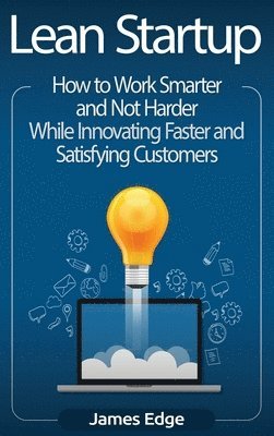 James Edge - Lean Startup, Inbunden