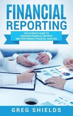 Greg Shields - Financial Reporting, Inbunden