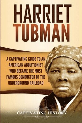Captivating History - Harriet Tubman, Häftad