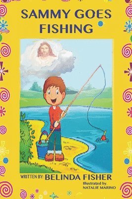 Belinda Fisher - Sammy Goes Fishing, Häftad. Tillgänglighet: Lägg i varukorg