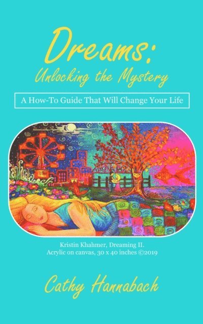 Dreams: Unlocking the Mystery