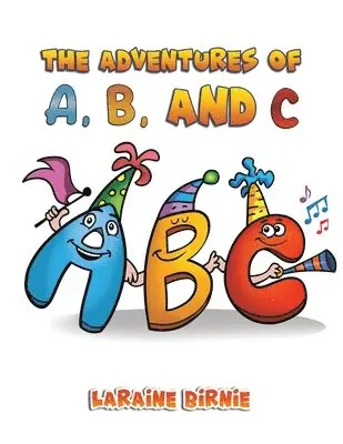 Laraine Birnie - Adventures of A, B, and C, Häftad. Tillgänglighet: Lägg i varukorg