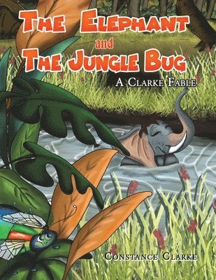 Constance Clarke - Elephant and the Jungle Bug, Häftad. Tillgänglighet: Lägg i varukorg