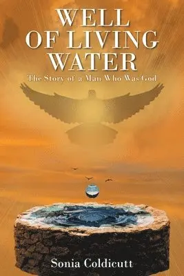 Sonia Coldicutt - Well of Living Water, Häftad. Tillgänglighet: Tillfälligt slut