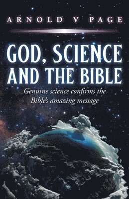 Arnold V Page - God, Science and the Bible, Häftad