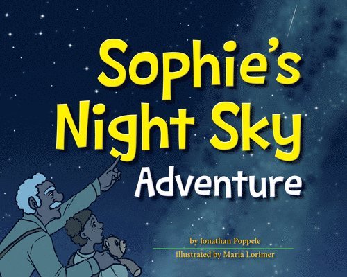 Jonathan Poppele - Sophie's Night Sky Adventure, Inbunden. Tillgänglighet: Tillfälligt slut