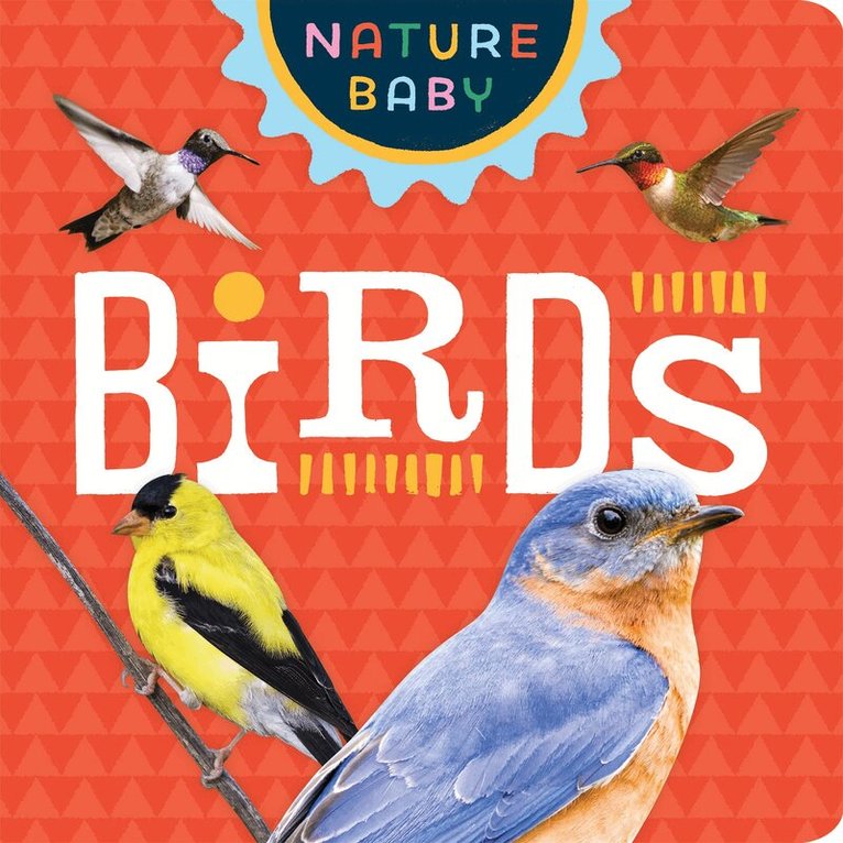 Nature Baby: Backyard Birds, Kartonnage. Tillgänglighet: Lägg i varukorg