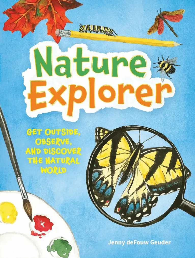 Jenny deFouw Geuder - Nature Explorer, Inbunden. Tillgänglighet: Lägg i varukorg