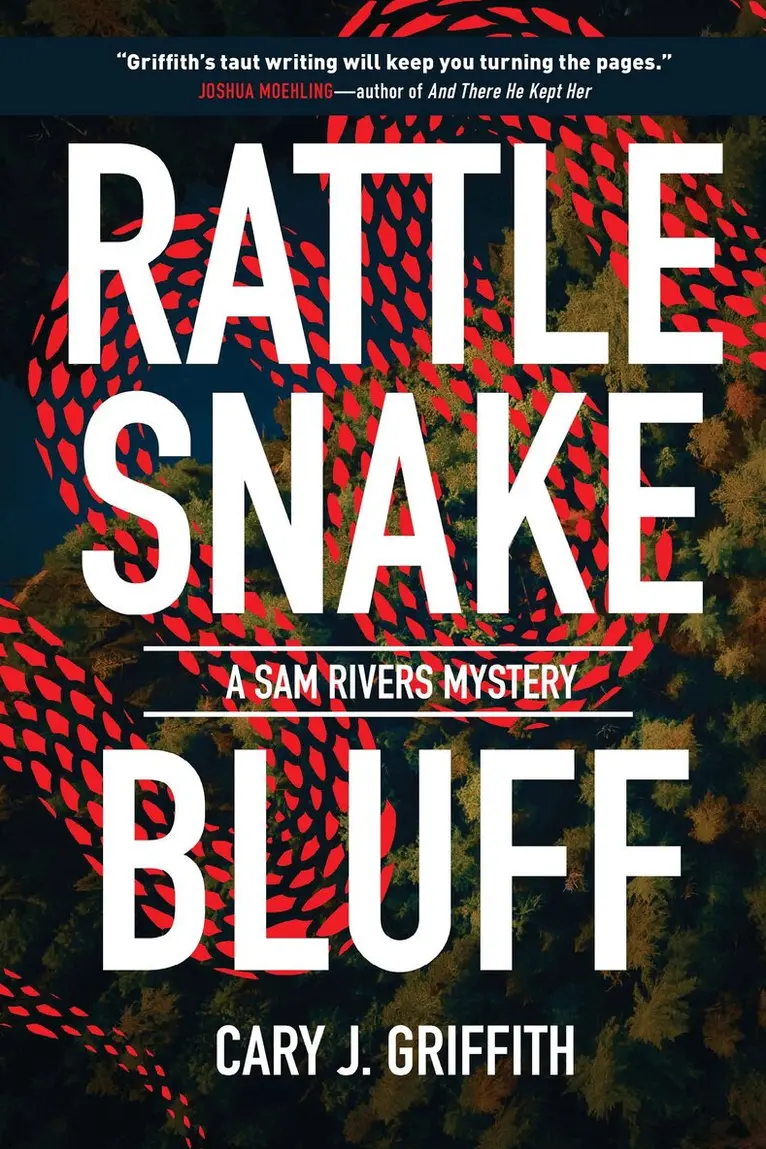 Cary J. Griffith - Rattlesnake Bluff, Häftad. Tillgänglighet: Lägg i varukorg