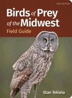 Stan Tekiela - Birds of Prey of the Midwest Field Guide, Häftad