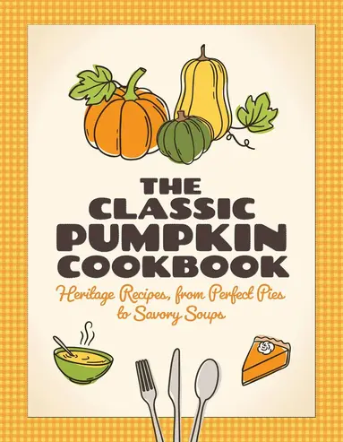 Classic Pumpkin Cookbook