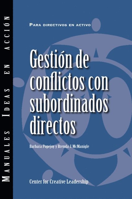 Brenda J. McManigle, Barbara Popejoy - Managing Conflict with Direct Reports (International Spanish), E-bok