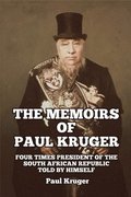Memoirs of Paul Kruger
