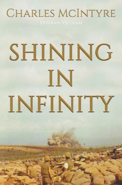 Charles McIntyre - Shining in Infinity, E-bok