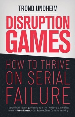 Trond Undheim - Disruption Games, Häftad