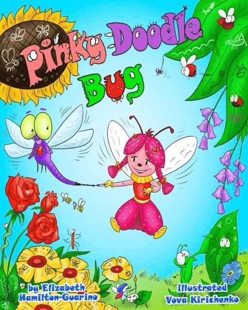 Elizabeth Hamilton-Guarino - Pinky Doodle Bug, E-bok
