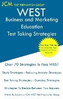 WEST Business and Marketing Education - Test Taking Strategies