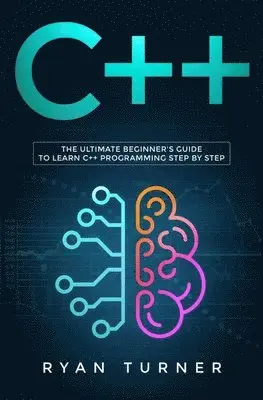 Ryan Turner - C++, Häftad. Tillgänglighet: Tillfälligt slut