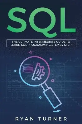 Ryan Turner - SQL, Häftad. Tillgänglighet: Tillfälligt slut