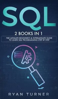 Ryan Turner - SQL, Inbunden. Tillgänglighet: Tillfälligt slut