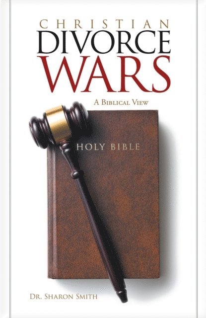Sharon Smith - Christian Divorce Wars, E-bok