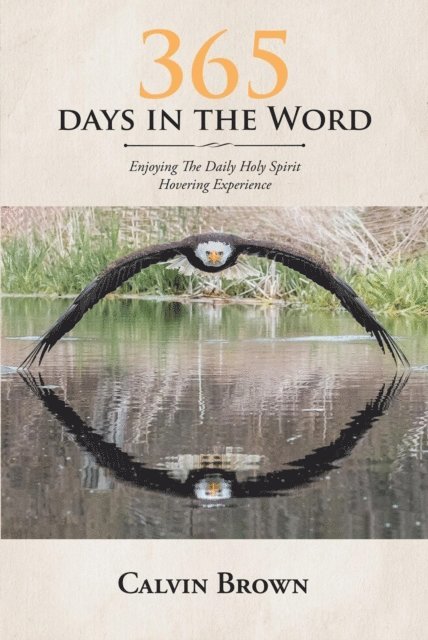 Calvin Brown - 365 Days in the Word, E-bok