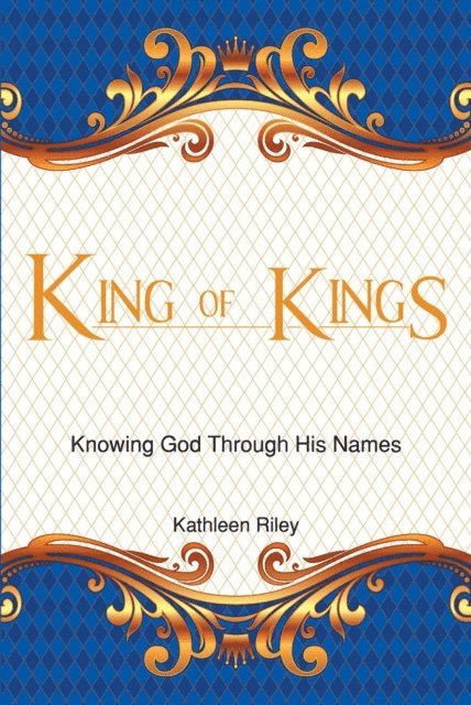Kathleen Riley - King of Kings, E-bok