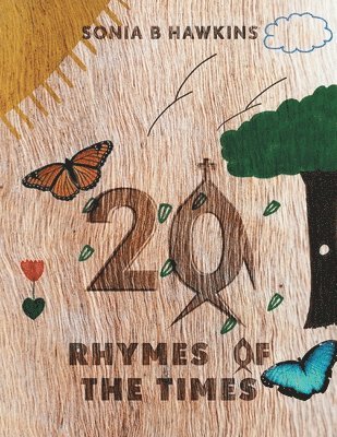 Sonia B Hawkins - 20 Rhymes of the Times, Häftad. Tillgänglighet: Lägg i varukorg