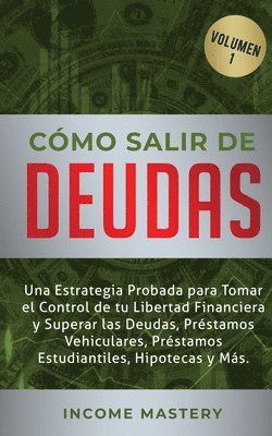 Income Mastery - Cómo Salir de Deudas, Häftad. Tillgänglighet: Lägg i varukorg