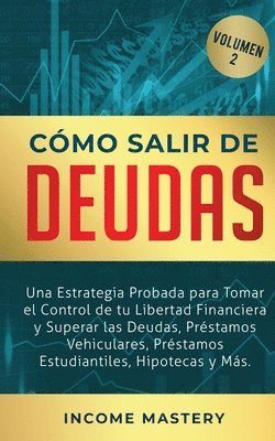 Income Mastery - Cómo Salir de Deudas, Häftad. Tillgänglighet: Lägg i varukorg