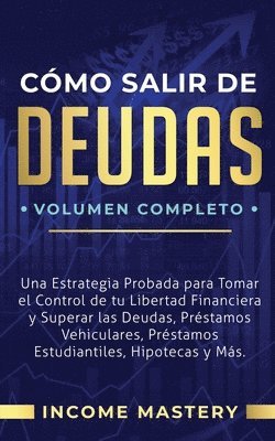 Income Mastery - Cómo Salir de Deudas, Häftad. Tillgänglighet: Lägg i varukorg