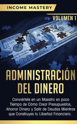 Income Mastery - Administración del Dinero, Häftad. Tillgänglighet: Lägg i varukorg
