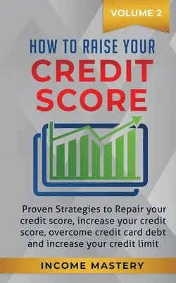 Phil Wall - How to Raise your Credit Score, Häftad. Tillgänglighet: Lägg i varukorg