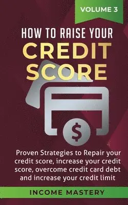 Phil Wall - How to Raise your Credit Score, Häftad. Tillgänglighet: Lägg i varukorg