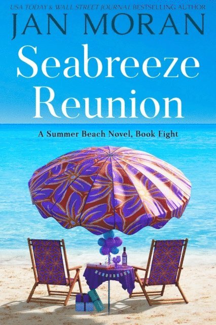 Jan Moran - Seabreeze Reunion, E-bok