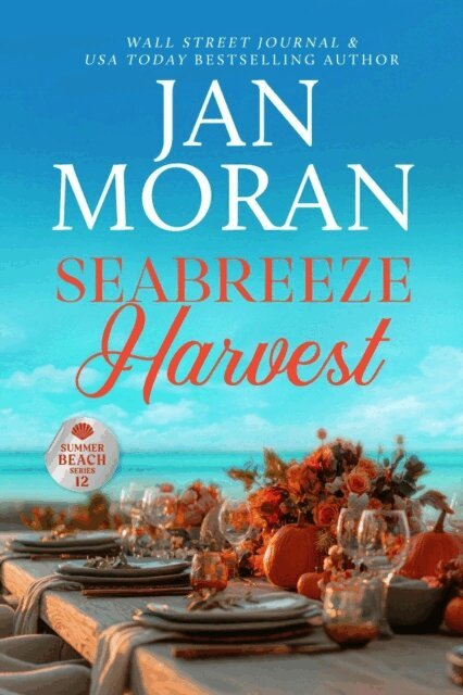 Jan Moran - Seabreeze Harvest, E-bok