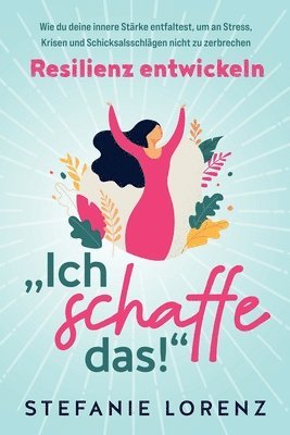 Stefanie Lorenz - Resilienz entwickeln, Häftad. Tillgänglighet: Lägg i varukorg