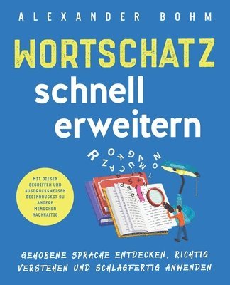 Alexander Bohm - Wortschatz schnell erweitern, Häftad