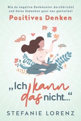 Stefanie Lorenz - Positives Denken, Häftad. Tillgänglighet: Lägg i varukorg